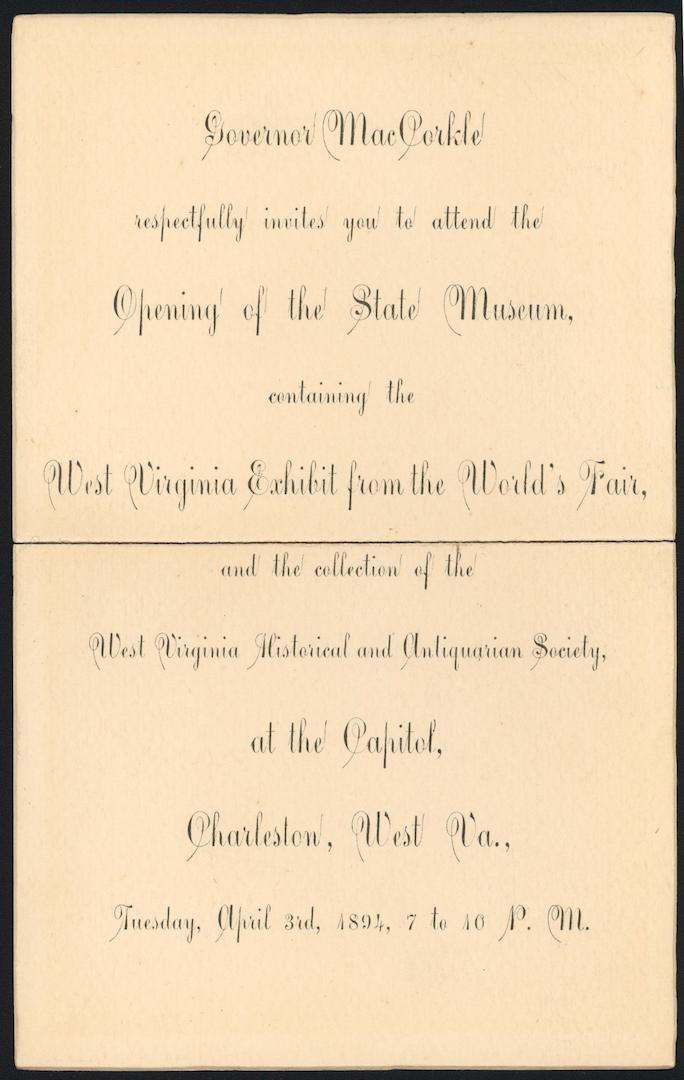Invitation from Governor MacCorkle announcing the opening of the West Virginia State Museum on April 3, 1894